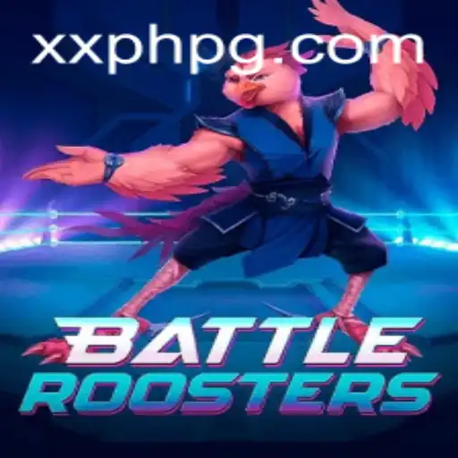 Exploring the Exciting World of BattleRoosters: Unveiling Game Dynamics with XXPH