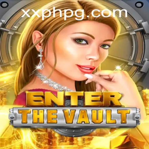 EntertheVault: A Thrilling New Game Experience with XXPH