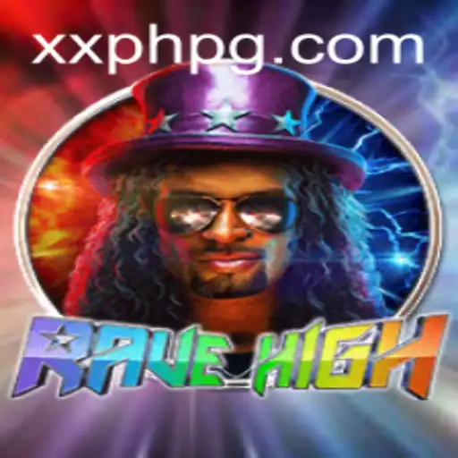 RaveHigh: Dive into the Pulsating World of XXPH