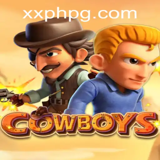 COWBOYS: Unleashing the Wild West Adventure with XXPH