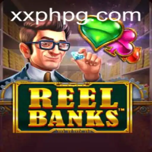 ReelBanks - A Journey into the Thrilling World of XXPH