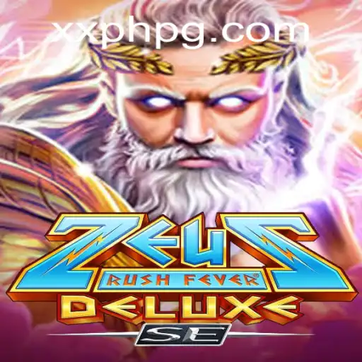 ZeusRushFeverDeluxeSE: Unleash the Thunder with XXPH